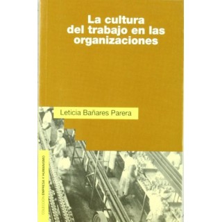 La cultura del trabajo en las organizaciones